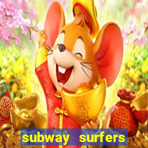 subway surfers dinheiro pix